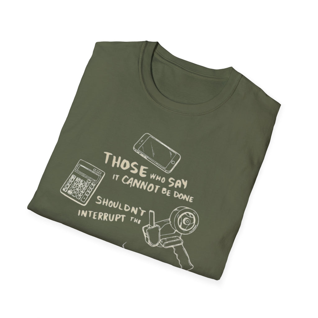 It Can T-Shirt