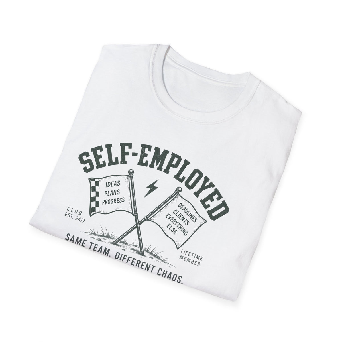 Self-Employed T-Shirt