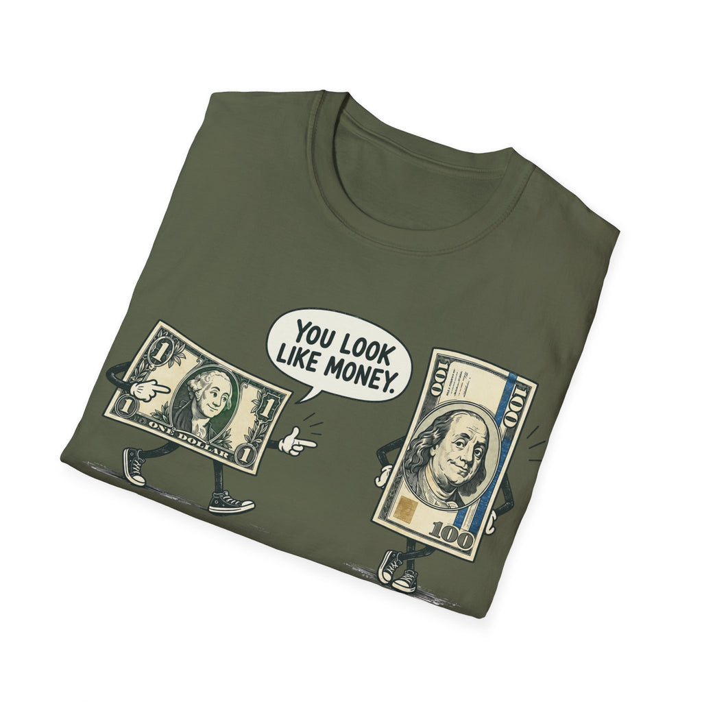 Look Like Money T-Shirt