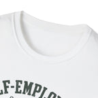 Self-Employed T-Shirt