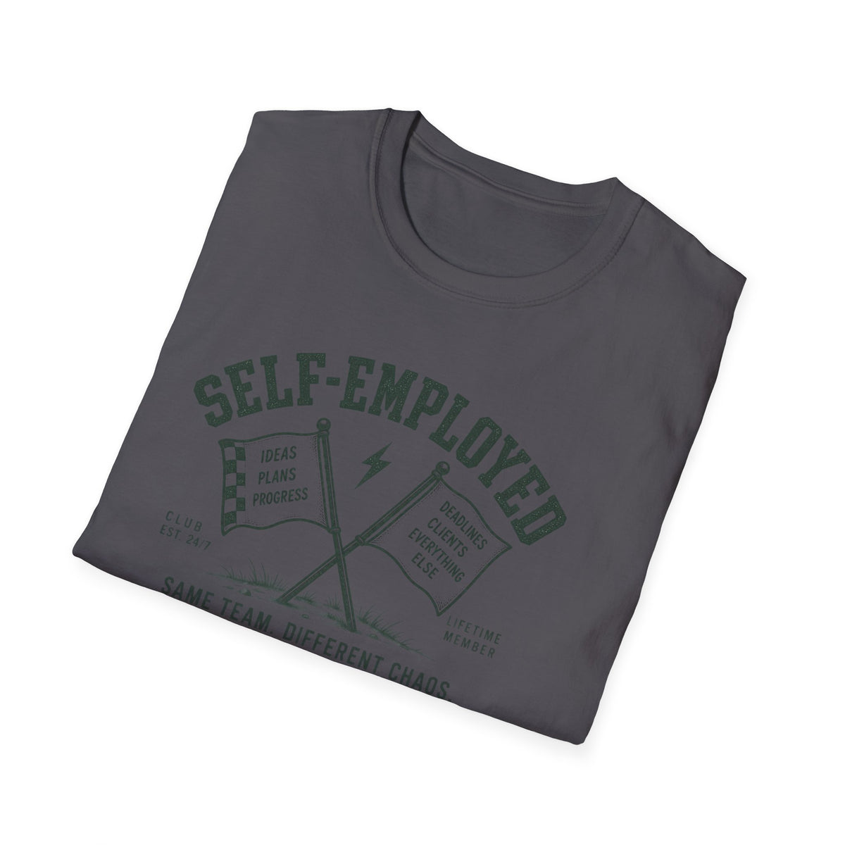 Self-Employed T-Shirt