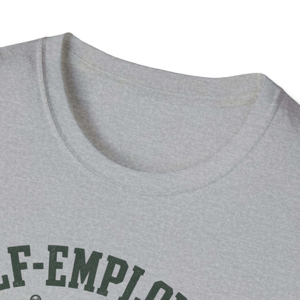 Self-Employed T-Shirt