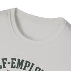 Self-Employed T-Shirt