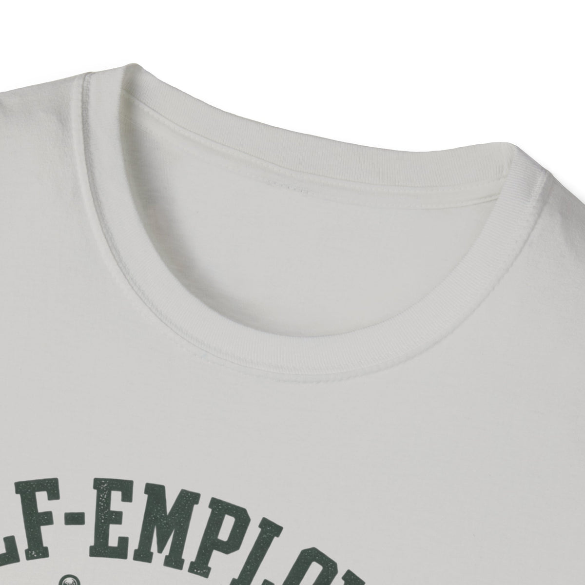 Self-Employed T-Shirt