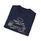 It Can T-Shirt
