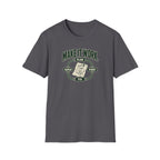 Make it Work T-Shirt