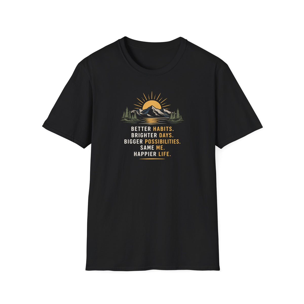 Better Habits T-Shirt