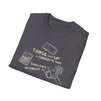 It Can T-Shirt