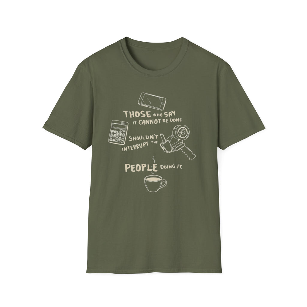 It Can T-Shirt