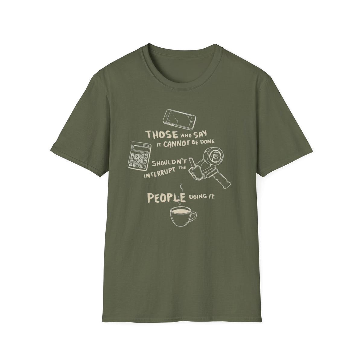It Can T-Shirt