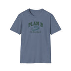 Plan B T-Shirt