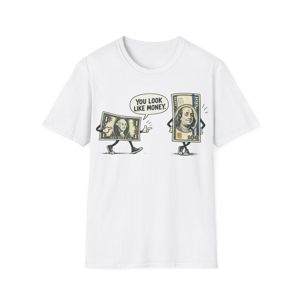 Look Like Money T-Shirt