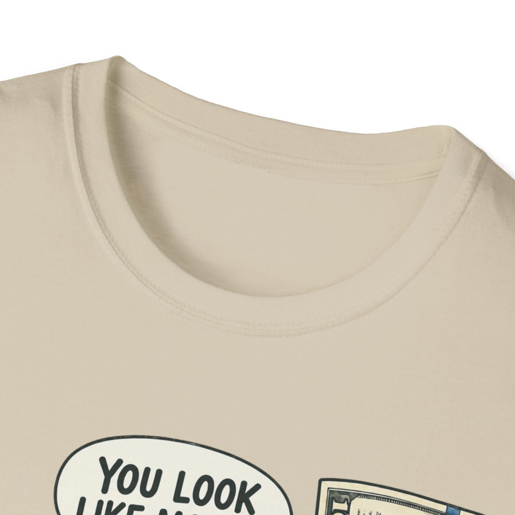 Look Like Money T-Shirt