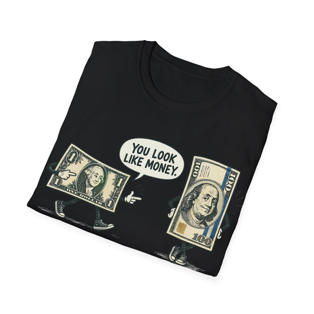 Look Like Money T-Shirt