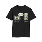 Look Like Money T-Shirt