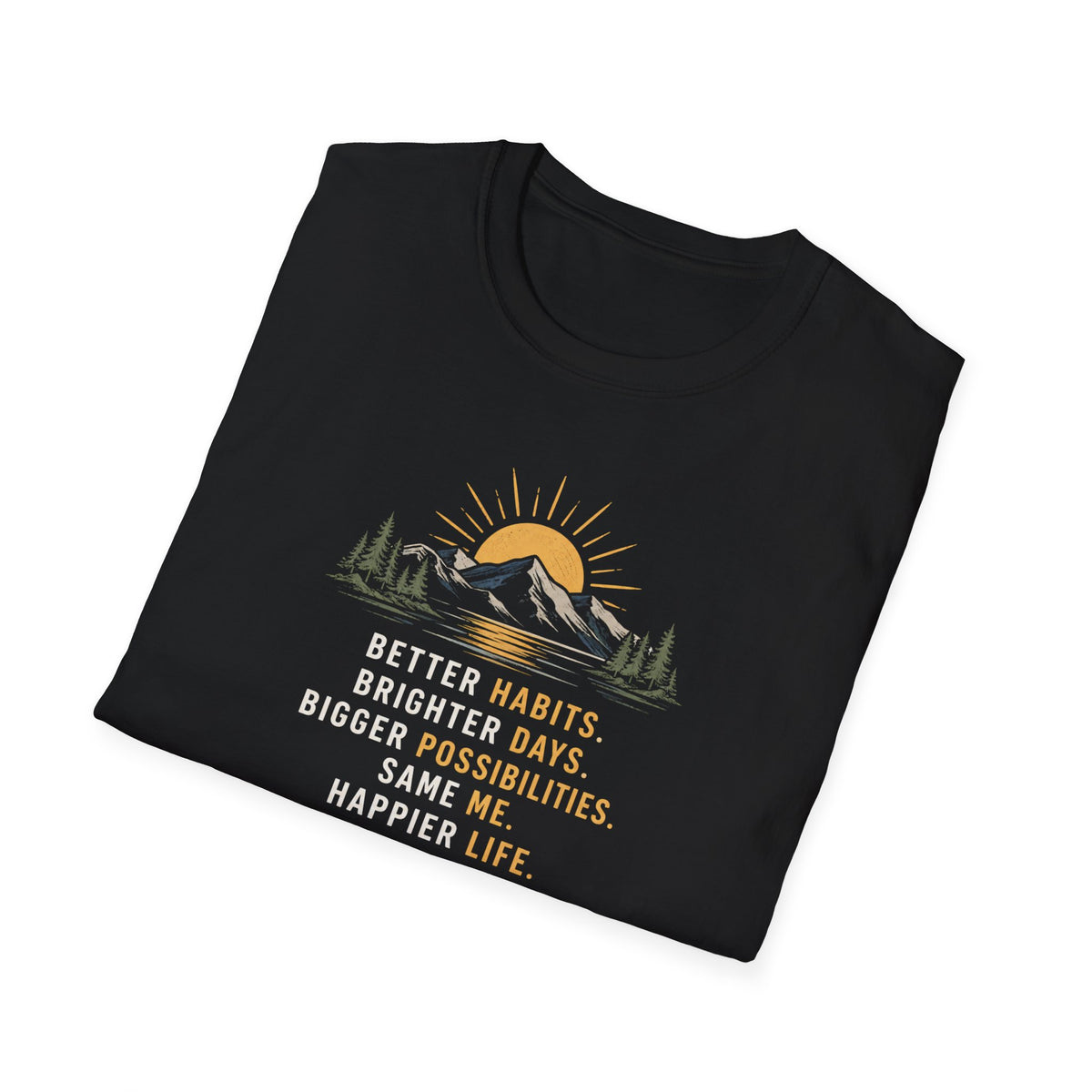 Better Habits T-Shirt