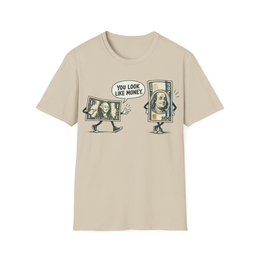 Look Like Money T-Shirt