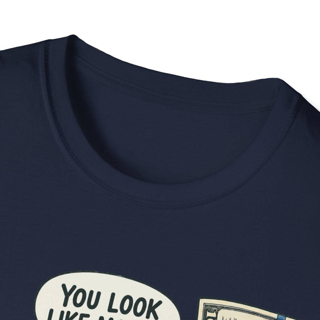Look Like Money T-Shirt