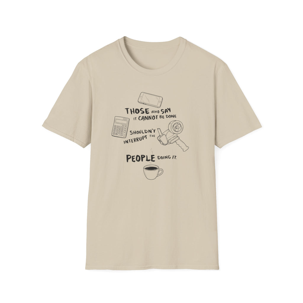 It Can T-Shirt