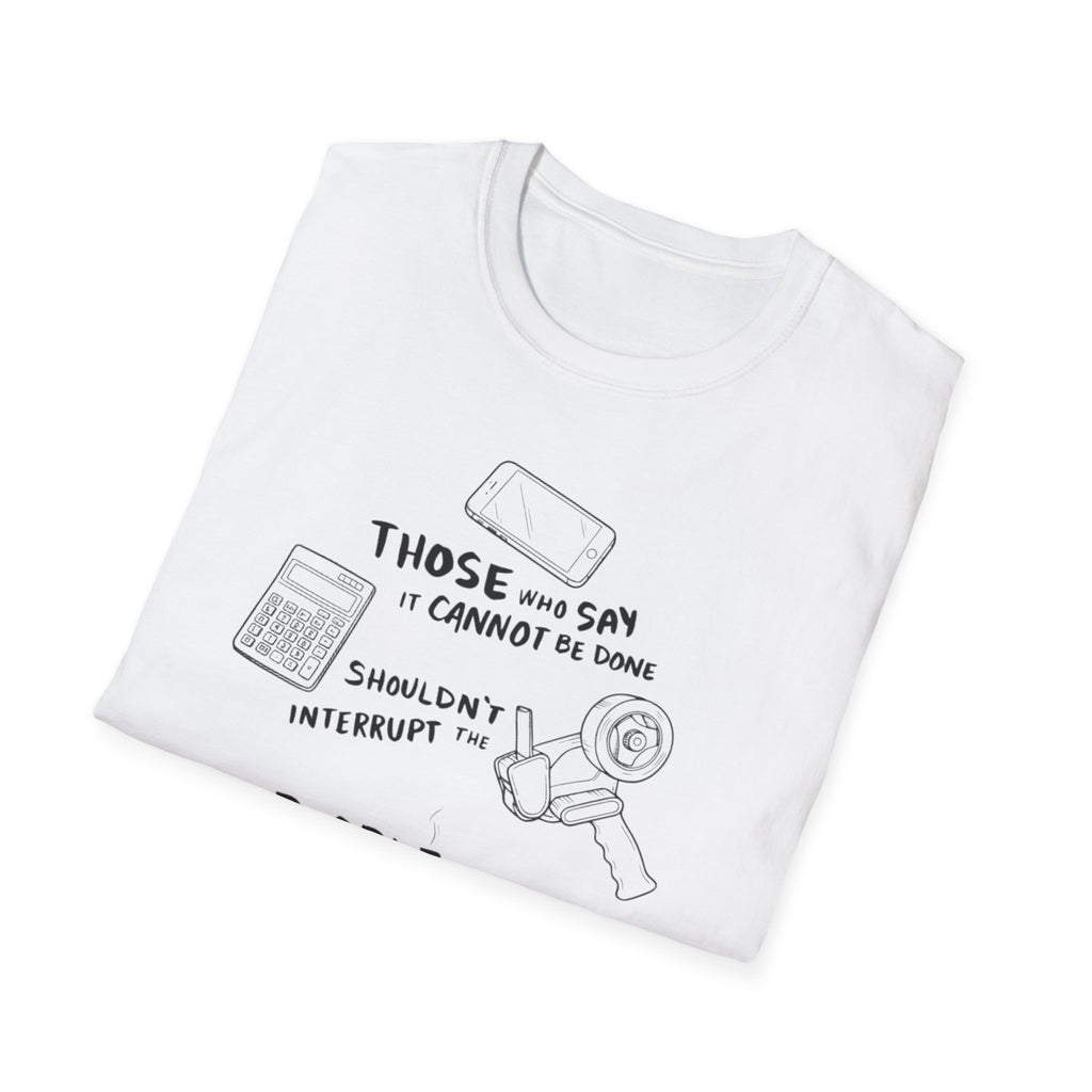 It Can T-Shirt