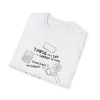 It Can T-Shirt