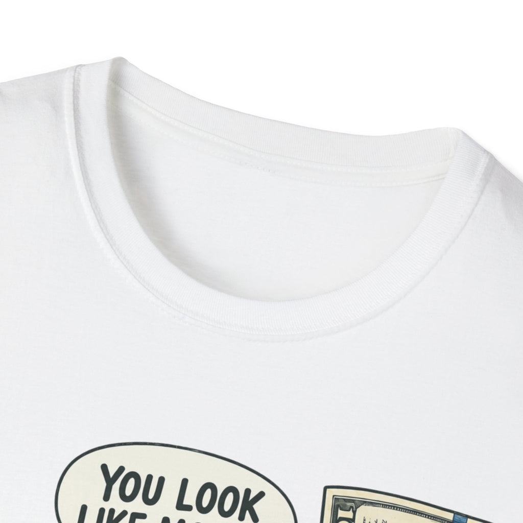 Look Like Money T-Shirt