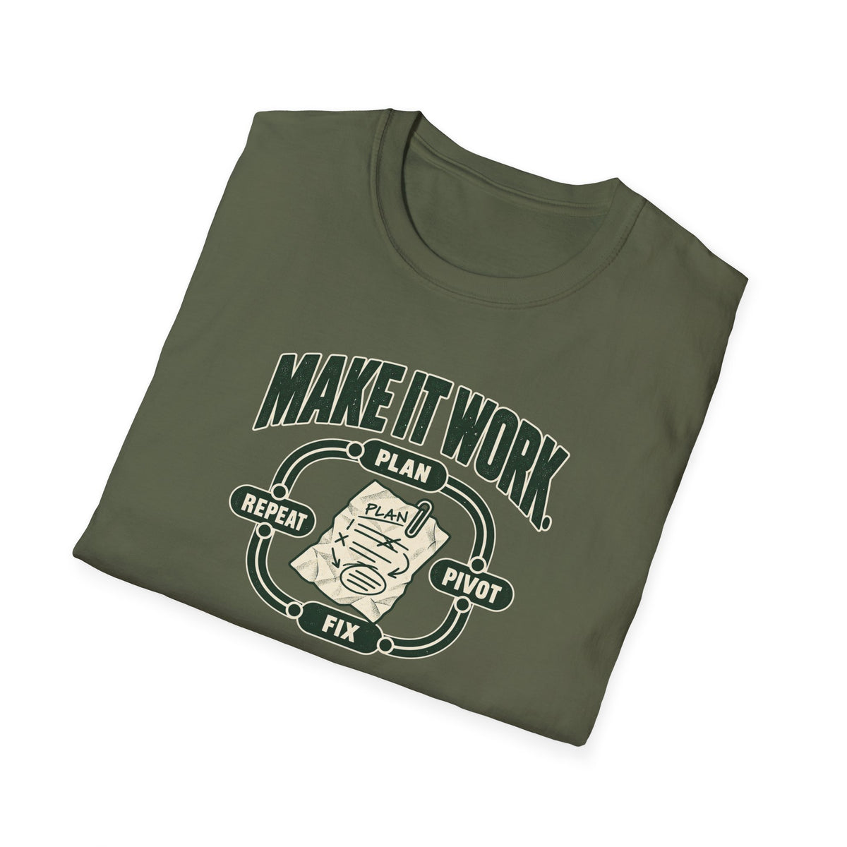 Make it Work T-Shirt
