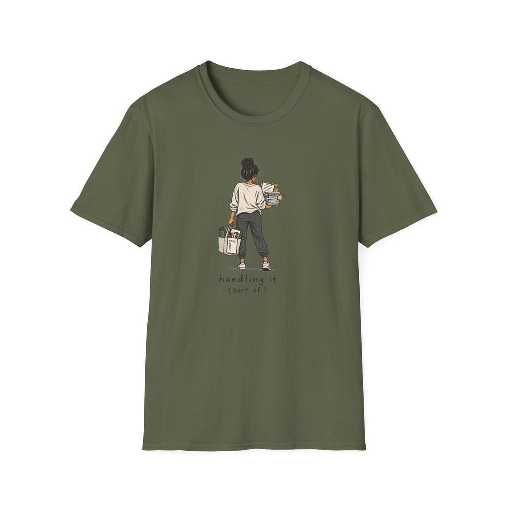 Handling It T-Shirt