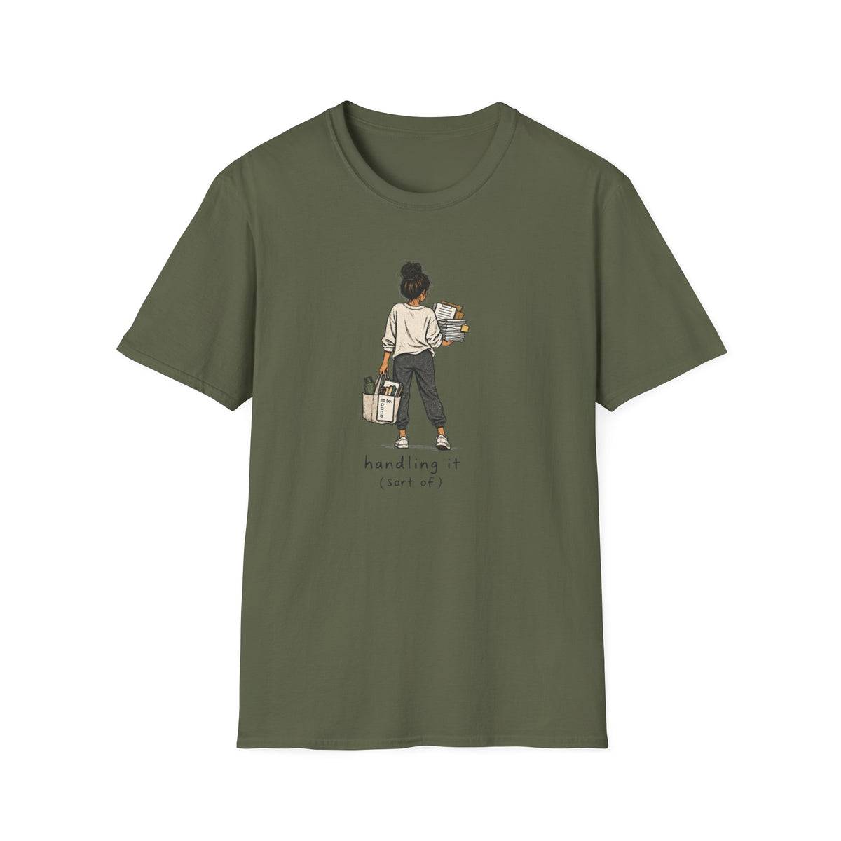 Handling It T-Shirt