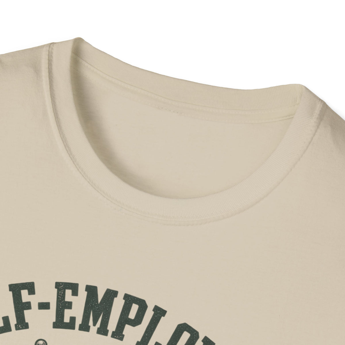 Self-Employed T-Shirt