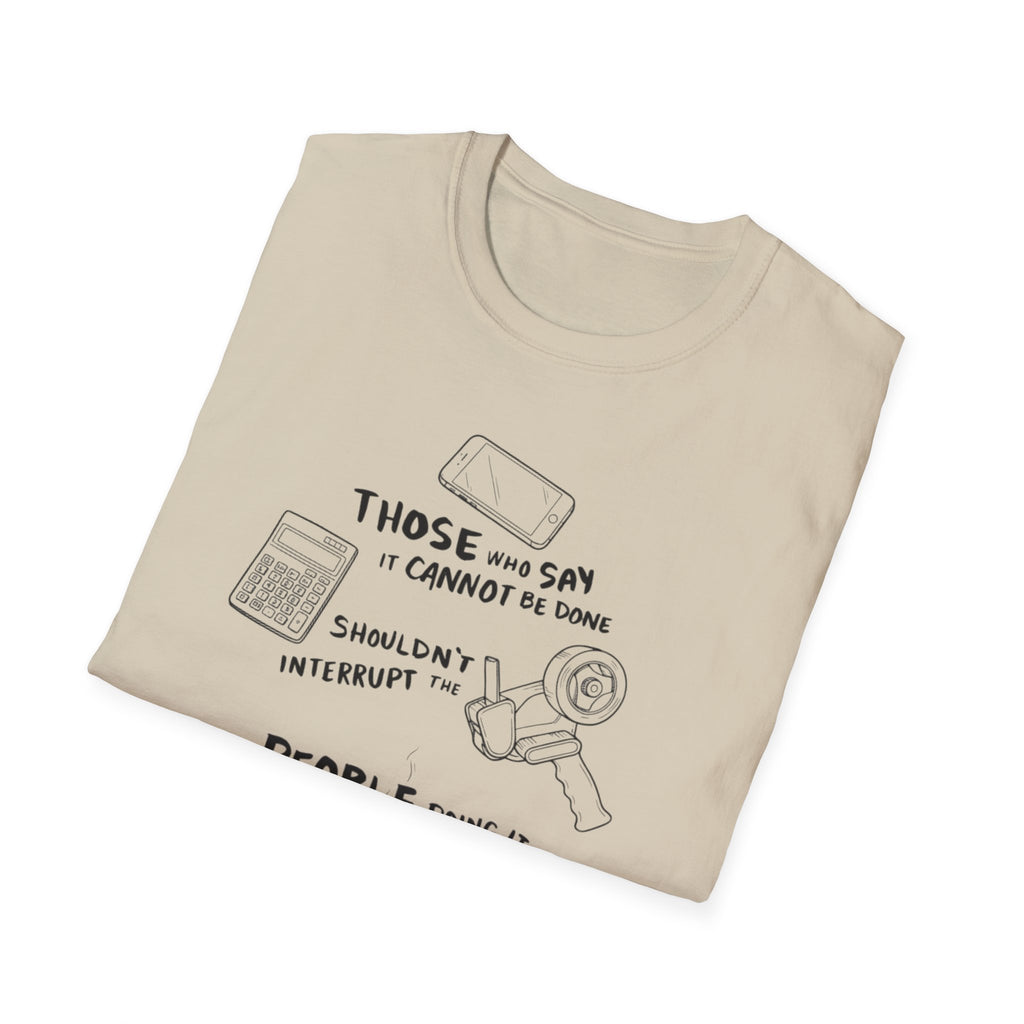 It Can T-Shirt