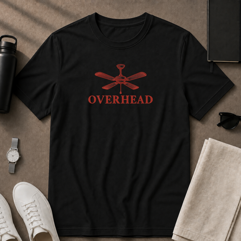 Overhead T-Shirt