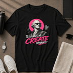 Create Differently T-Shirt