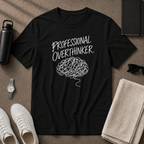 Professional Overthinker T-Shirt