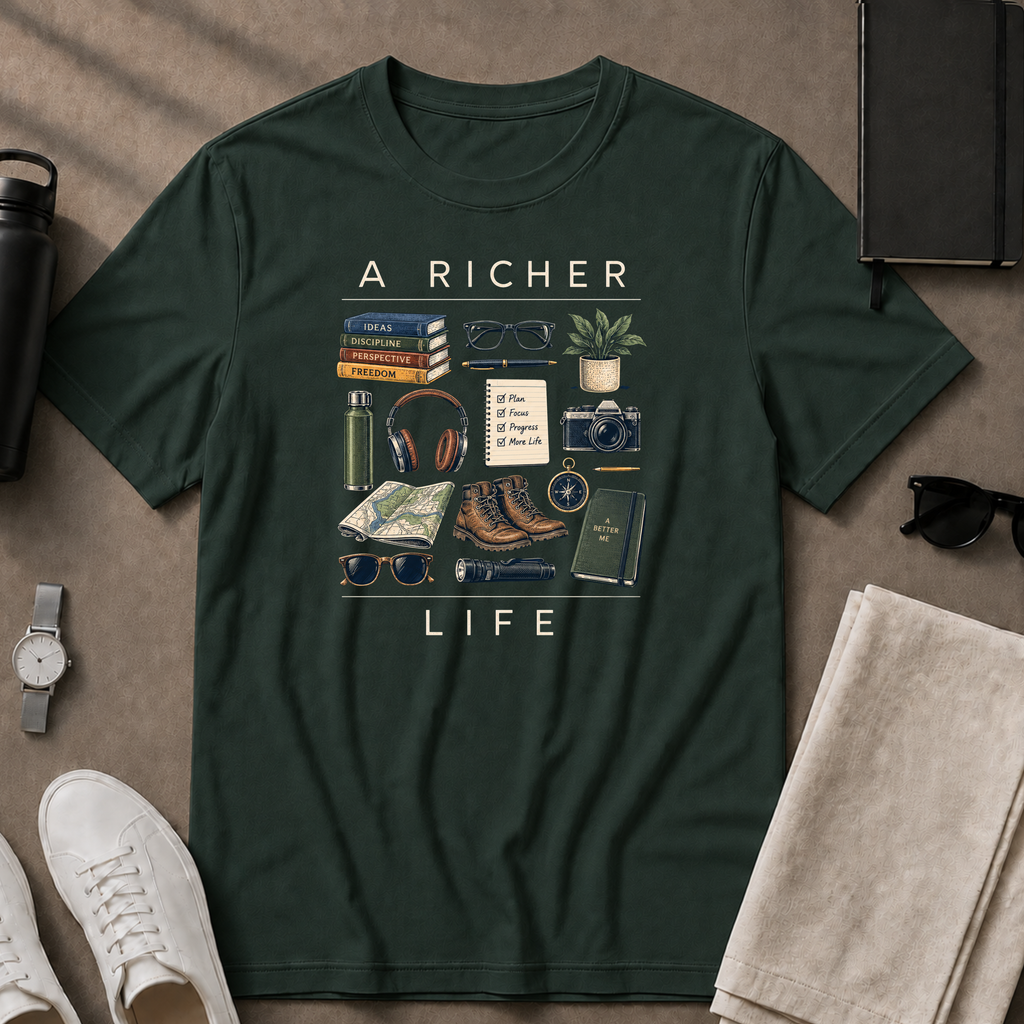 A Richer Life T-Shirt