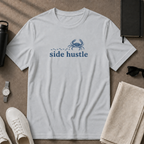 Side Hustle T-Shirt