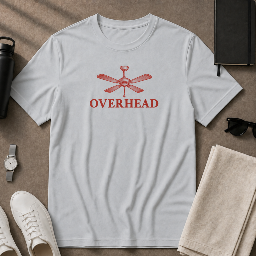 Overhead T-Shirt