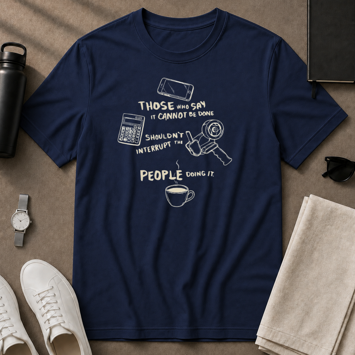 Don’t Interrupt T-Shirt