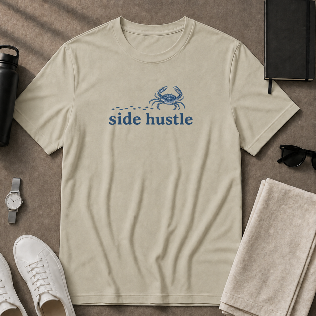 Side Hustle T-Shirt