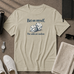 Bet On Myself T-Shirt