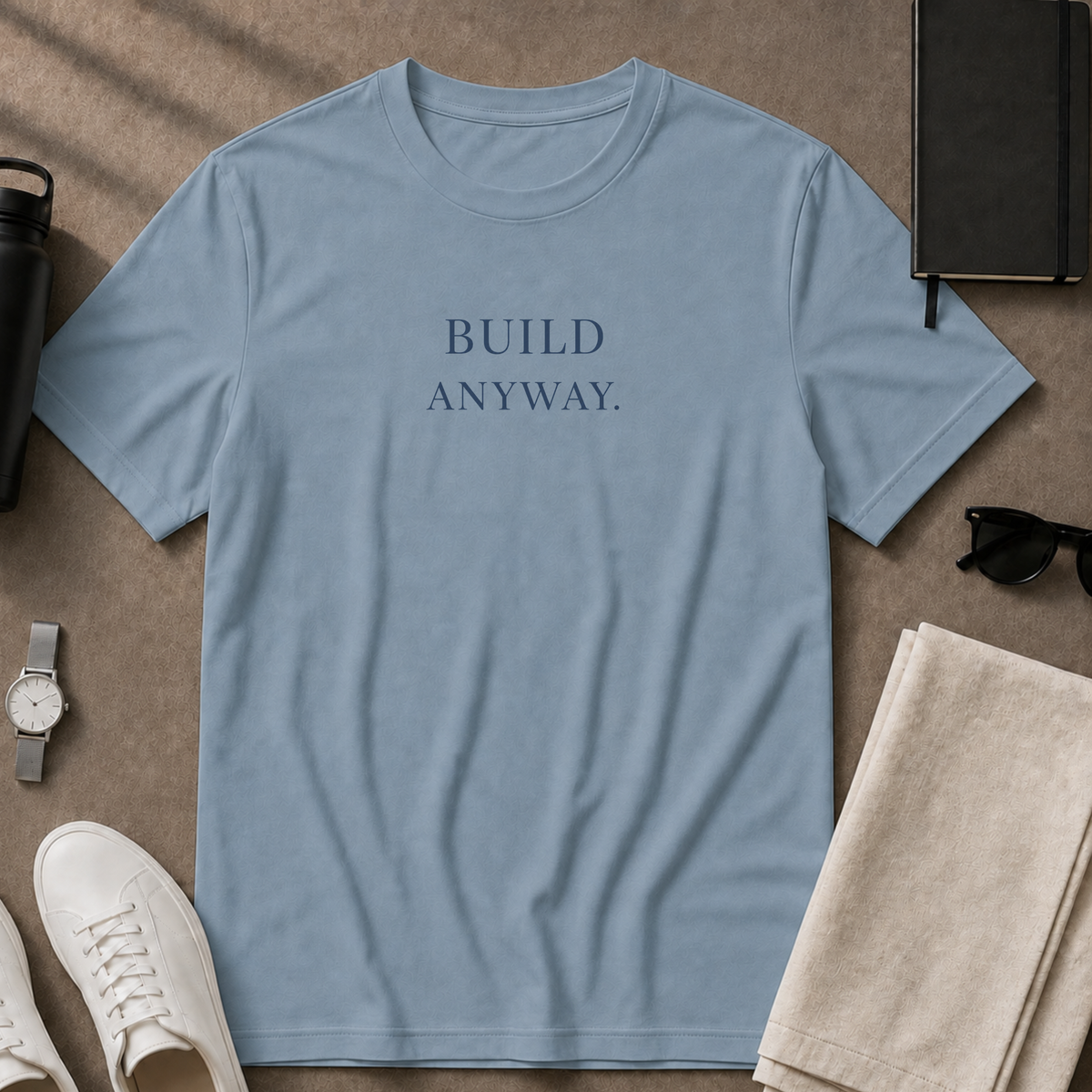 Build Anyway T-Shirt