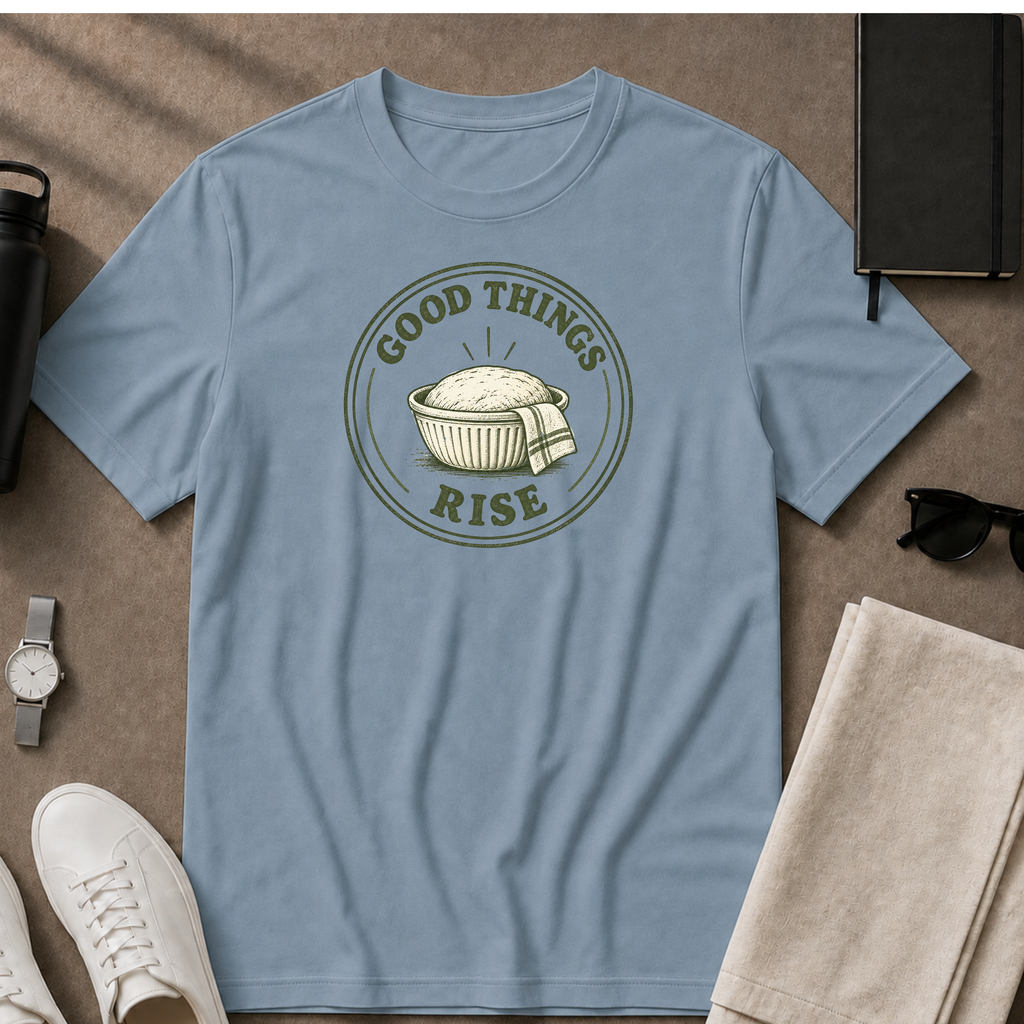 Good Things Rise T-Shirt