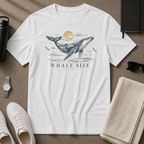 Whale Size Dreams T-shirt